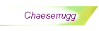 Chaeserrugg